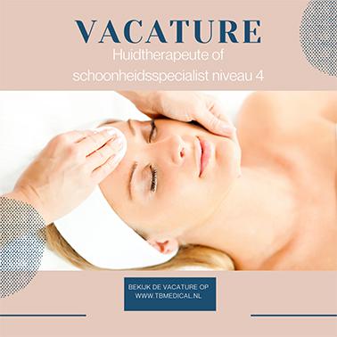 Vacature huidtherapeut of schoonheidsspecialist 